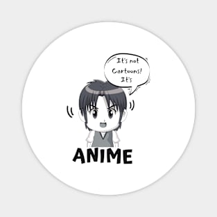 Animes Are Not Cartoons Manga Fan Otaku Magnet